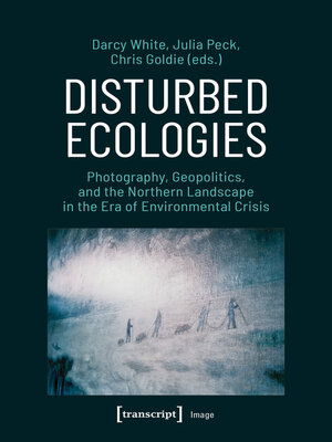 cover image of Disturbed Ecologies